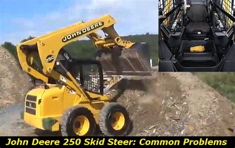 john deere skid steer issues|jd 250 skid steer problems.